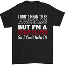 I Don't Mean to Be a Rugby Player Funny Mens T-Shirt Cotton Gildan Black
