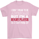 I Don't Mean to Be a Rugby Player Funny Mens T-Shirt Cotton Gildan Light Pink