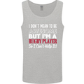 I Don't Mean to Be a Rugby Player Funny Mens Vest Tank Top Sports Grey