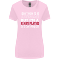 I Don't Mean to Be a Rugby Player Funny Womens Wider Cut T-Shirt Light Pink