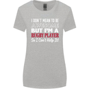 I Don't Mean to Be a Rugby Player Funny Womens Wider Cut T-Shirt Sports Grey