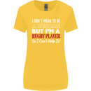 I Don't Mean to Be a Rugby Player Funny Womens Wider Cut T-Shirt Yellow