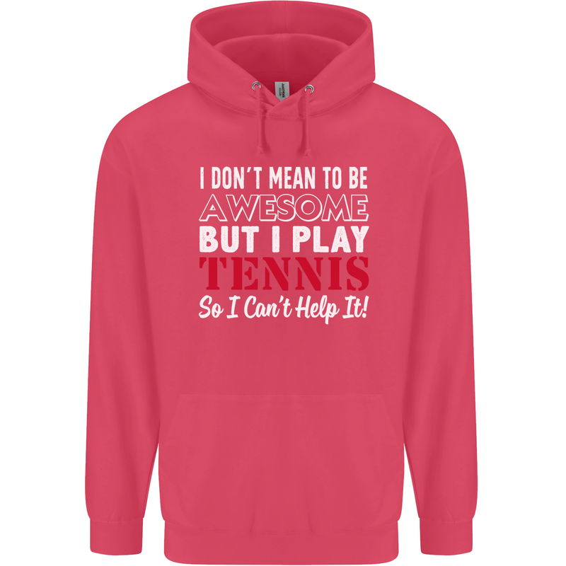 I Don't Mean to Be but I Play Tennis Player Childrens Kids Hoodie Heliconia