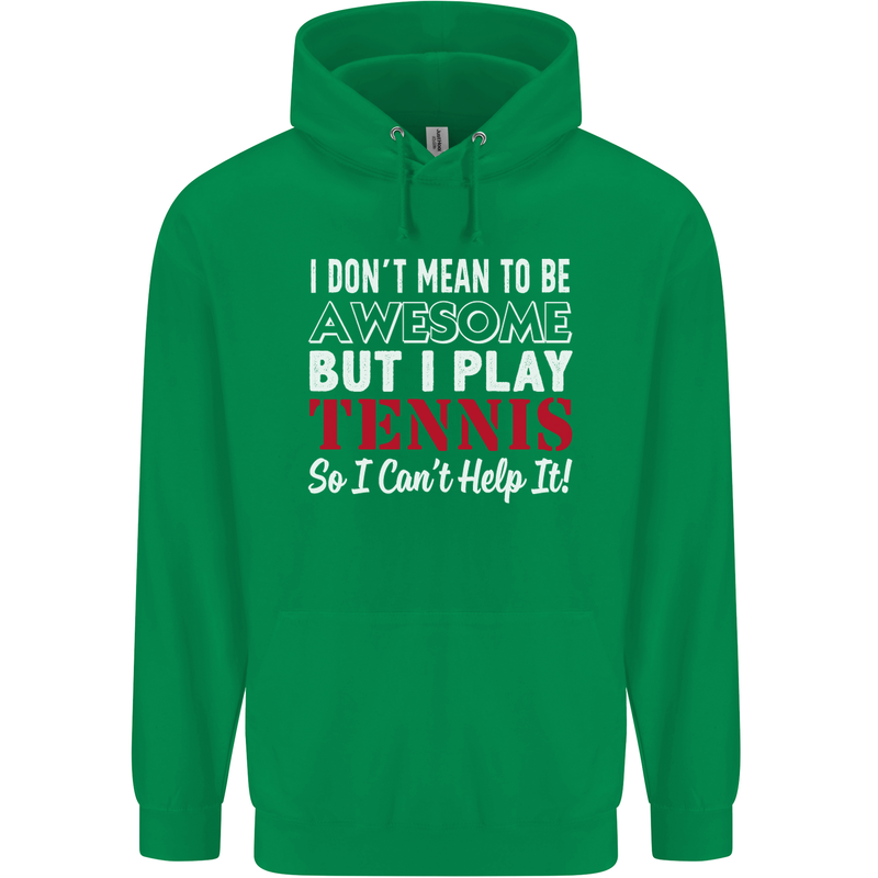 I Don't Mean to Be but I Play Tennis Player Childrens Kids Hoodie Irish Green