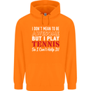 I Don't Mean to Be but I Play Tennis Player Childrens Kids Hoodie Orange