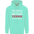 I Don't Mean to Be but I Play Tennis Player Childrens Kids Hoodie Peppermint