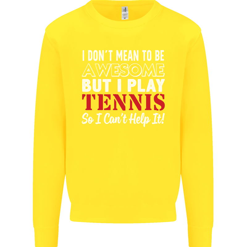 I Don't Mean to Be but I Play Tennis Player Kids Sweatshirt Jumper Yellow