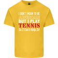 I Don't Mean to Be but I Play Tennis Player Kids T-Shirt Childrens Yellow