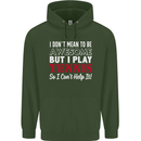 I Don't Mean to Be but I Play Tennis Player Mens 80% Cotton Hoodie Forest Green