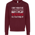 I Don't Mean to Be but I Play Tennis Player Mens Sweatshirt Jumper Maroon