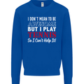 I Don't Mean to Be but I Play Tennis Player Mens Sweatshirt Jumper Royal Blue