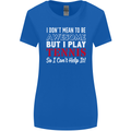 I Don't Mean to Be but I Play Tennis Player Womens Wider Cut T-Shirt Royal Blue