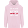 I Don't Mean to Be but I'm Runner Running Childrens Kids Hoodie Light Pink