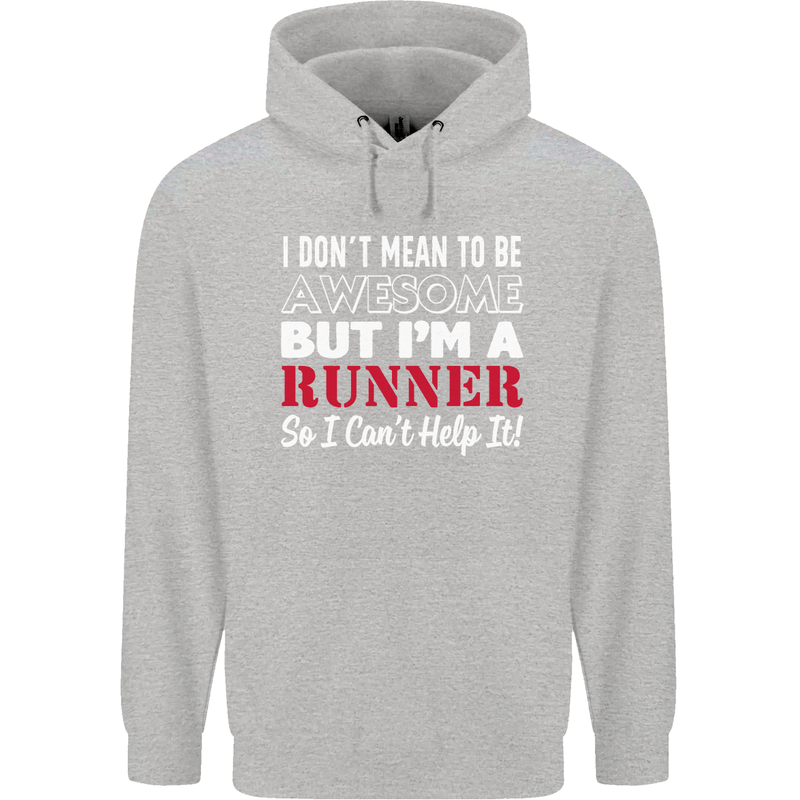 I Don't Mean to Be but I'm Runner Running Childrens Kids Hoodie Sports Grey