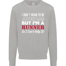 I Don't Mean to Be but I'm Runner Running Kids Sweatshirt Jumper Sports Grey