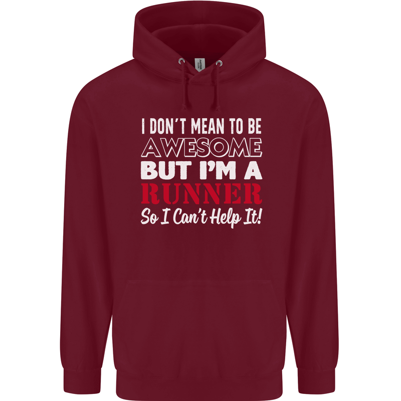 I Don't Mean to Be but I'm Runner Running Mens 80% Cotton Hoodie Maroon