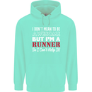 I Don't Mean to Be but I'm Runner Running Mens 80% Cotton Hoodie Peppermint