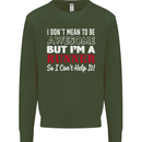 I Don't Mean to Be but I'm Runner Running Mens Sweatshirt Jumper Forest Green