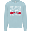 I Don't Mean to Be but I'm Runner Running Mens Sweatshirt Jumper Light Blue
