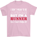 I Don't Mean to Be but I'm Runner Running Mens T-Shirt Cotton Gildan Light Pink