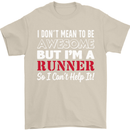 I Don't Mean to Be but I'm Runner Running Mens T-Shirt Cotton Gildan Sand