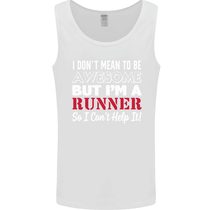I Don't Mean to Be but I'm Runner Running Mens Vest Tank Top White