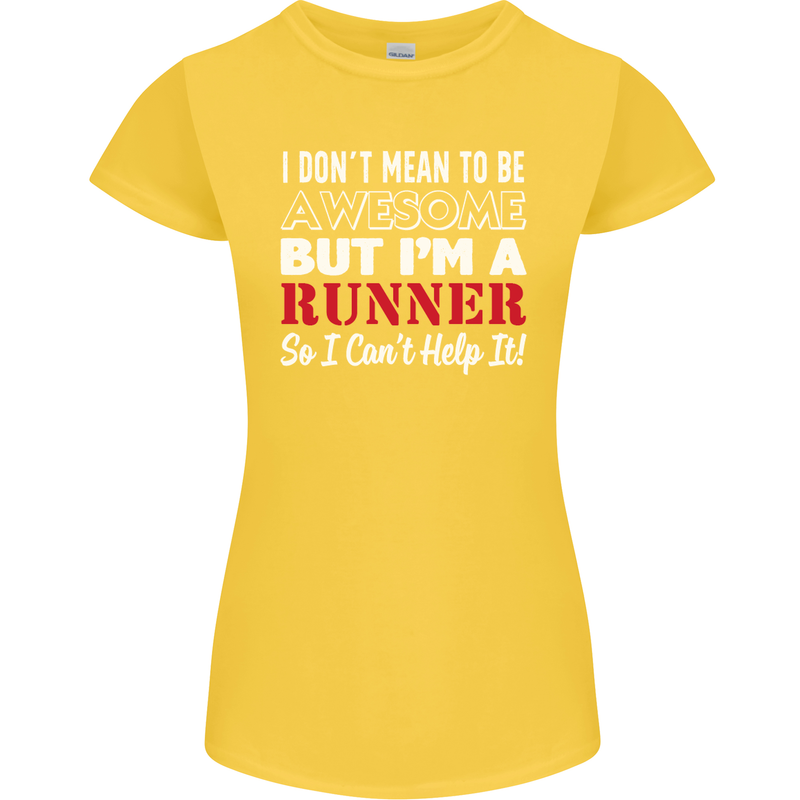 I Don't Mean to Be but I'm Runner Running Womens Petite Cut T-Shirt Yellow