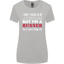I Don't Mean to Be but I'm Runner Running Womens Wider Cut T-Shirt Sports Grey