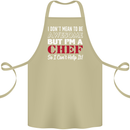 I Don't Mean to Be but I'm a Chef Cotton Apron 100% Organic Khaki
