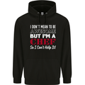 I Don't Mean to Be but I'm a Chef Mens 80% Cotton Hoodie Black