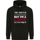 I Don't Mean to Be but I'm a Chef Mens 80% Cotton Hoodie Black