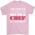 I Don't Mean to Be but I'm a Chef Mens T-Shirt Cotton Gildan Light Pink