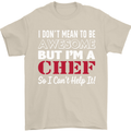 I Don't Mean to Be but I'm a Chef Mens T-Shirt Cotton Gildan Sand