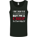 I Don't Mean to Be but I'm a Chef Mens Vest Tank Top Black