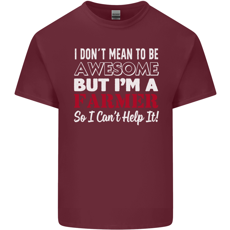 I Don't Mean to Be but I'm a Farmer Tractor Mens Cotton T-Shirt Tee Top Maroon
