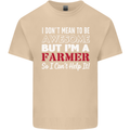 I Don't Mean to Be but I'm a Farmer Tractor Mens Cotton T-Shirt Tee Top Sand