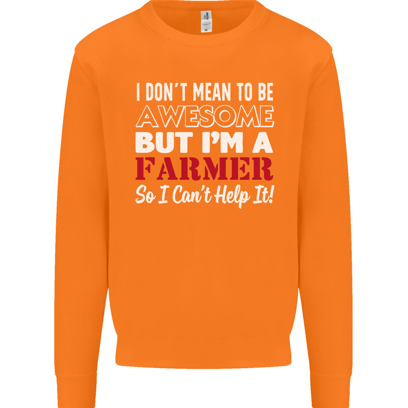 I Don't Mean to Be but I'm a Farmer Tractor Mens Sweatshirt Jumper Orange