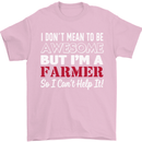 I Don't Mean to Be but I'm a Farmer Tractor Mens T-Shirt Cotton Gildan Light Pink