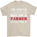 I Don't Mean to Be but I'm a Farmer Tractor Mens T-Shirt Cotton Gildan Sand