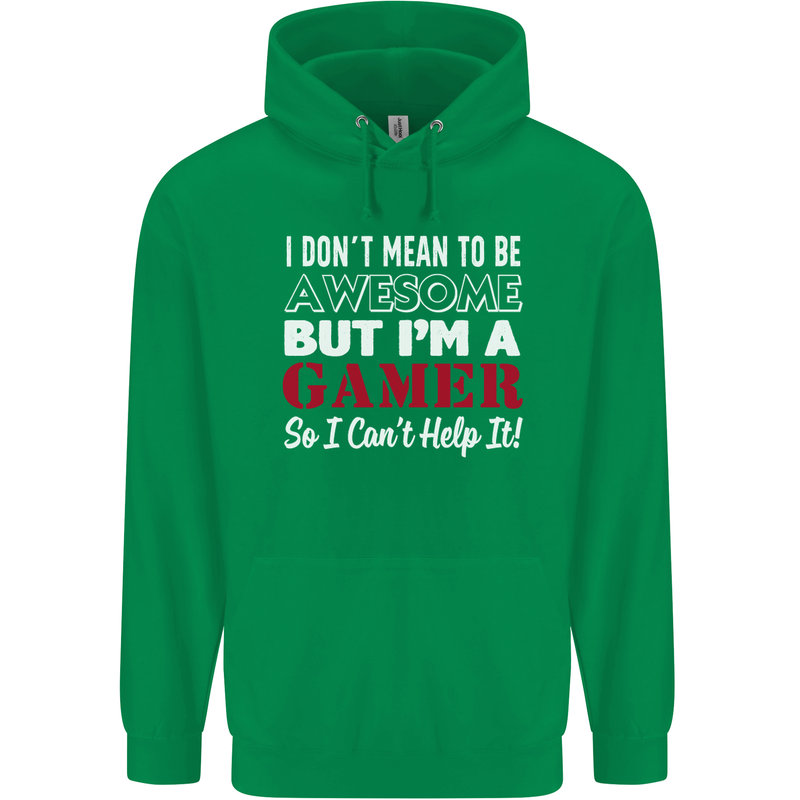 I Don't Mean to Be but I'm a Gamer Gaming Childrens Kids Hoodie Irish Green