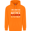 I Don't Mean to Be but I'm a Gamer Gaming Childrens Kids Hoodie Orange