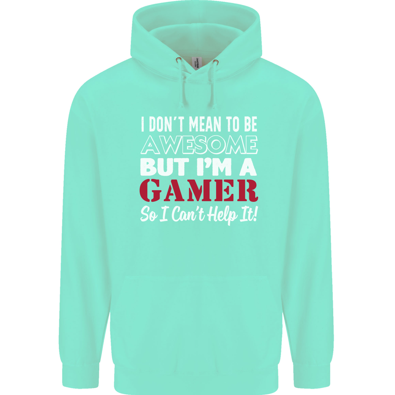 I Don't Mean to Be but I'm a Gamer Gaming Childrens Kids Hoodie Peppermint
