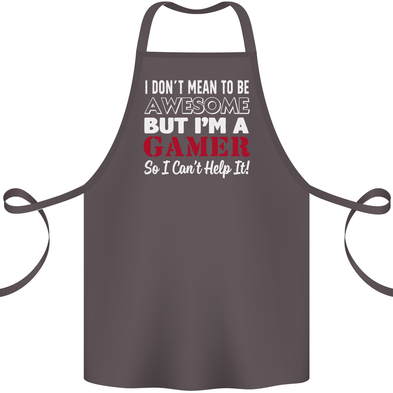I Don't Mean to Be but I'm a Gamer Gaming Cotton Apron 100% Organic Dark Grey