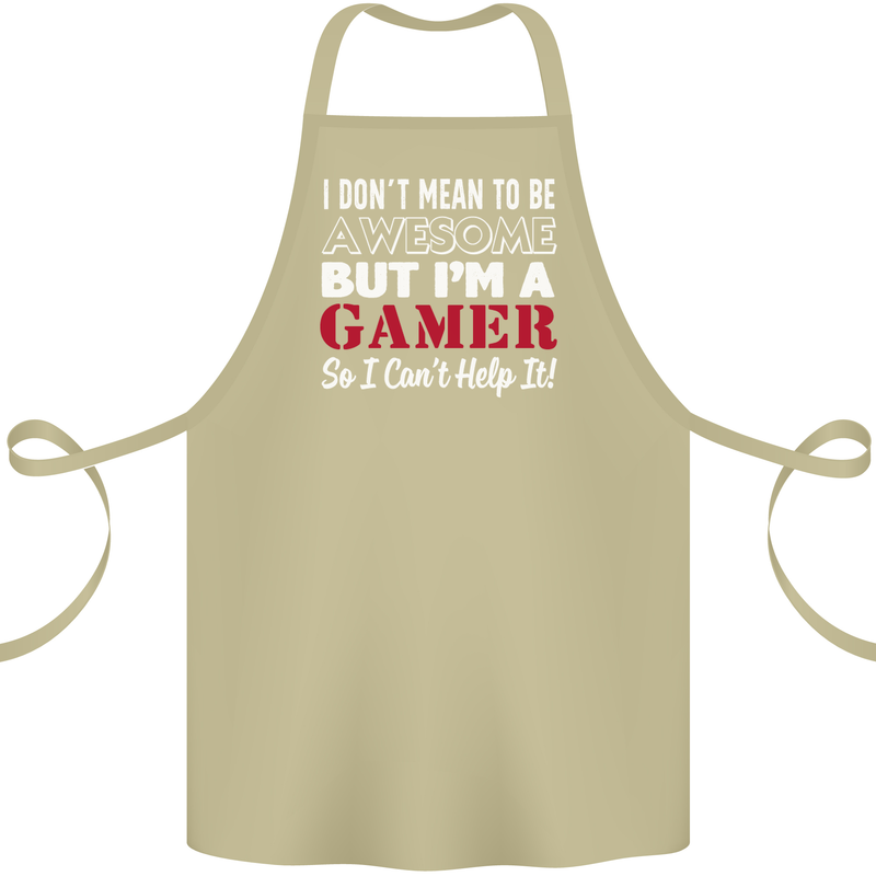 I Don't Mean to Be but I'm a Gamer Gaming Cotton Apron 100% Organic Khaki