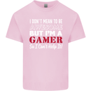 I Don't Mean to Be but I'm a Gamer Gaming Kids T-Shirt Childrens Light Pink