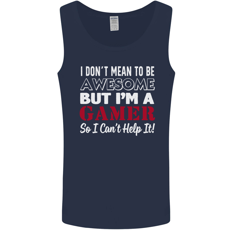 I Don't Mean to Be but I'm a Gamer Gaming Mens Vest Tank Top Navy Blue