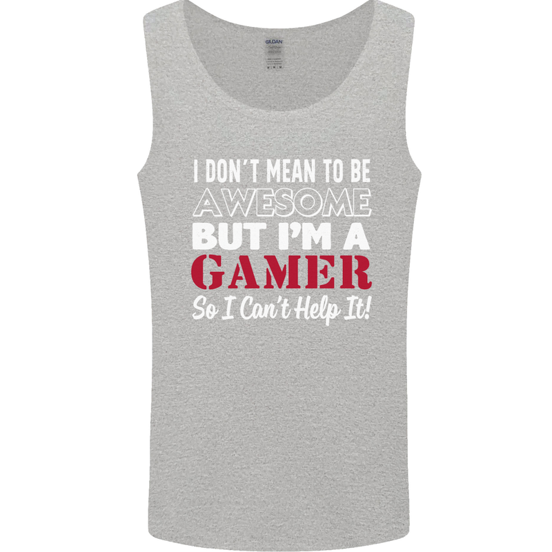 I Don't Mean to Be but I'm a Gamer Gaming Mens Vest Tank Top Sports Grey