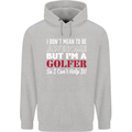 I Don't Mean to Be but I'm a Golfer Golf Childrens Kids Hoodie Sports Grey
