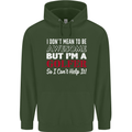 I Don't Mean to Be but I'm a Golfer Golf Mens 80% Cotton Hoodie Forest Green