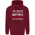 I Don't Mean to Be but I'm a Golfer Golf Mens 80% Cotton Hoodie Maroon